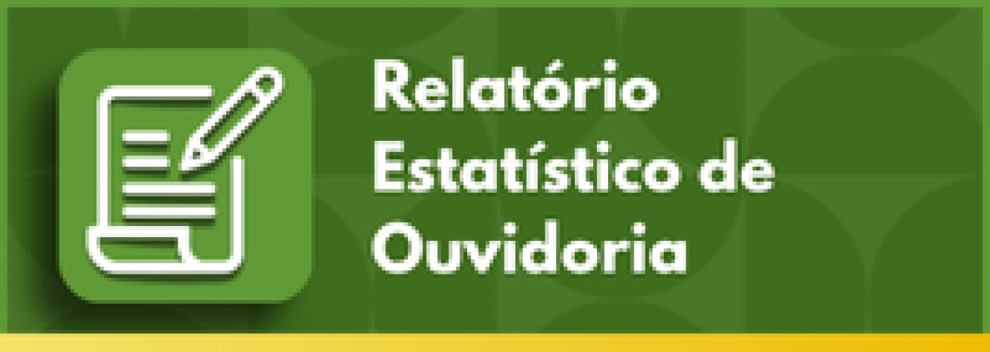 Relatório Estatístico de Ouvidoria
